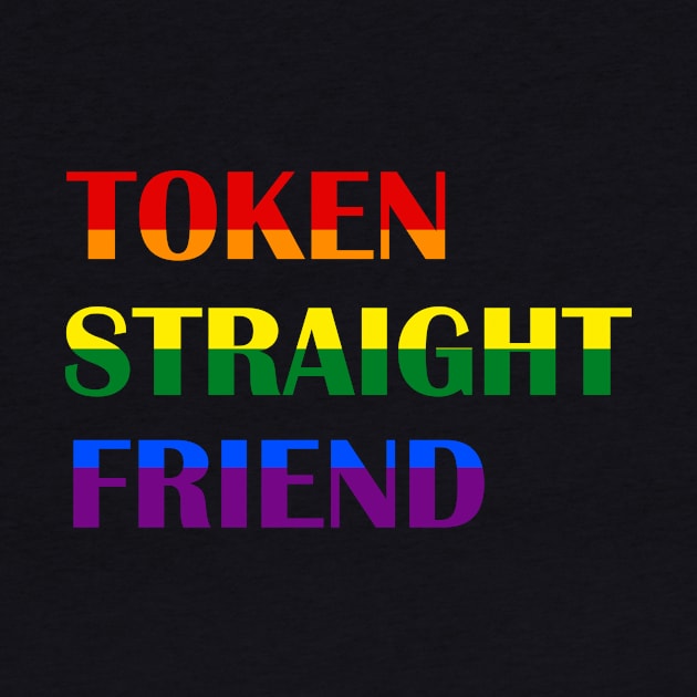 token straight friend lgbt by marisamegan8av